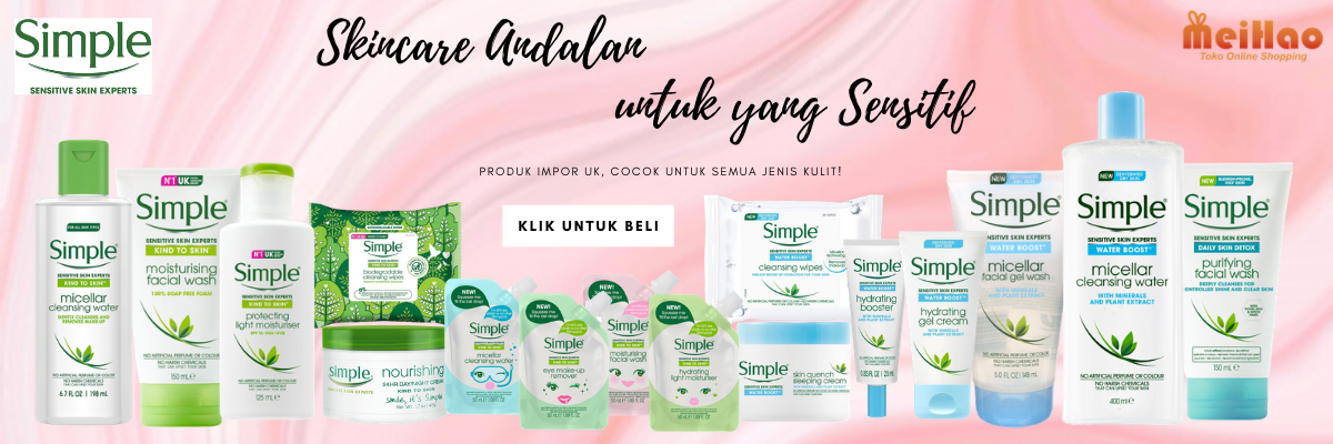 Simple, Skincare Andalan untuk yang Sensitif