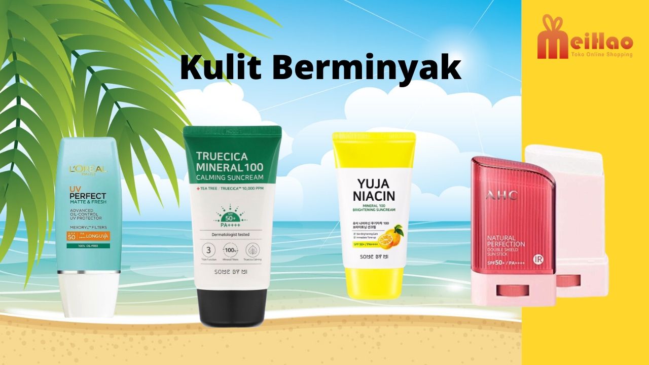 Sunscreen Sesuai Jenis Kulit