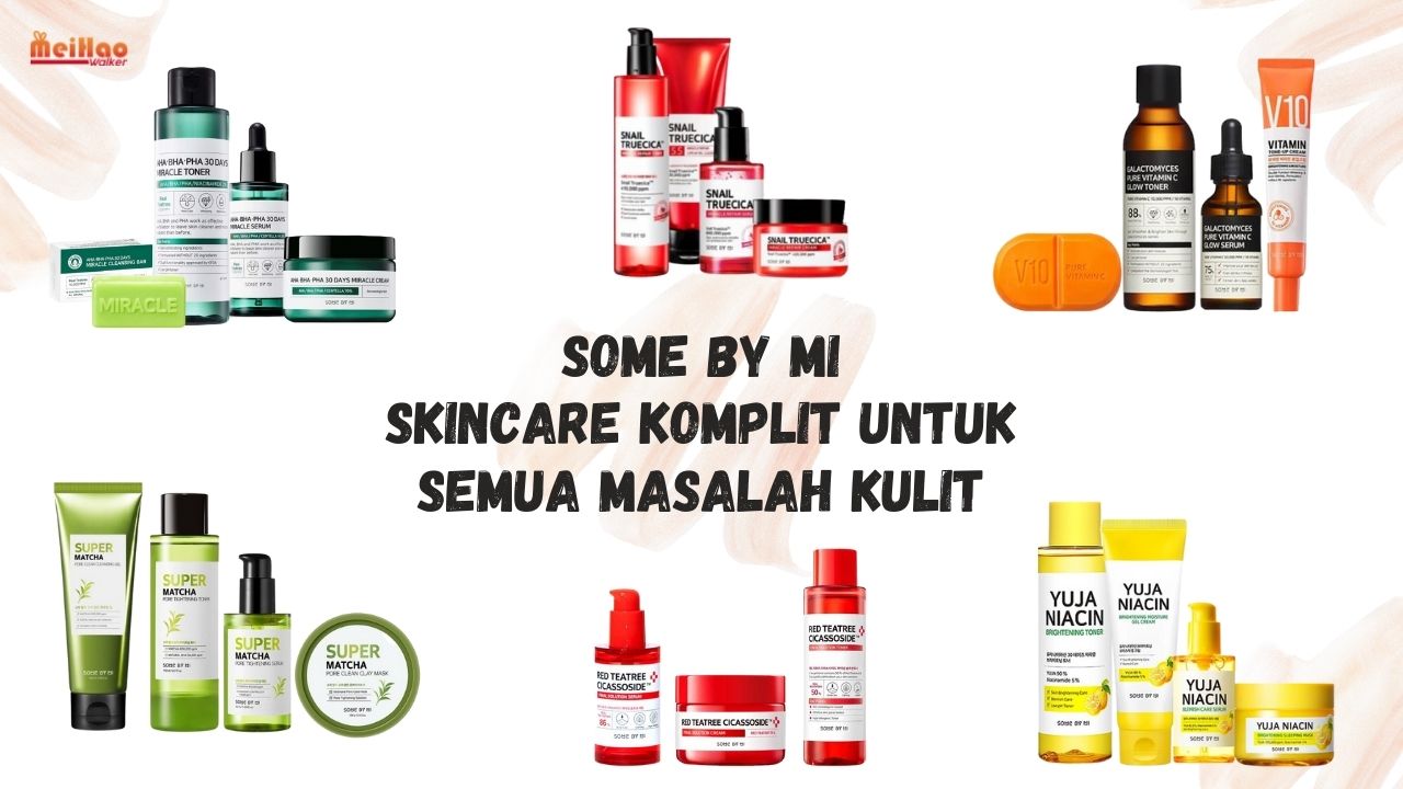 SOME BY MI, Skincare Komplit untuk Semua Masalah Kulit!