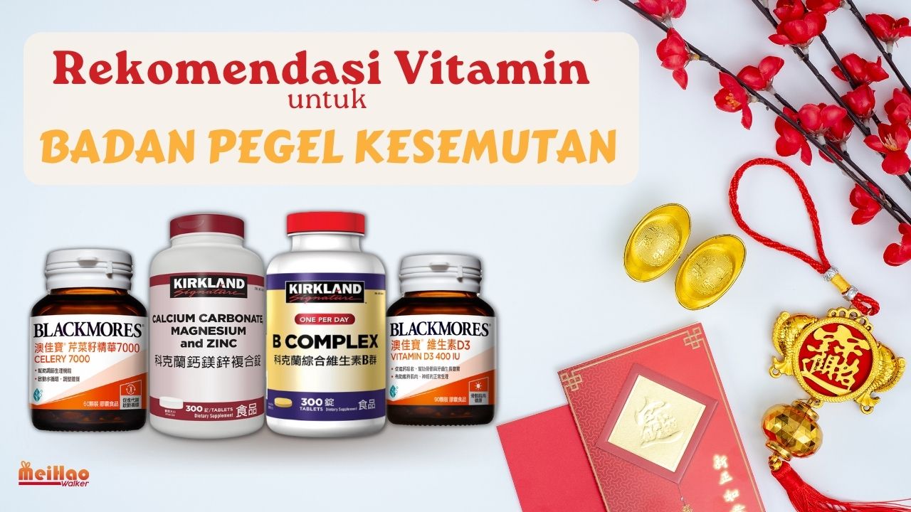 Rekomendasi Vitamin untuk Mengatasi Badan Pegel Kesemutan